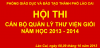 Hội thi cán bộ quản lí thư viện giỏi thành phố lào cai năm học 2013 - 2014